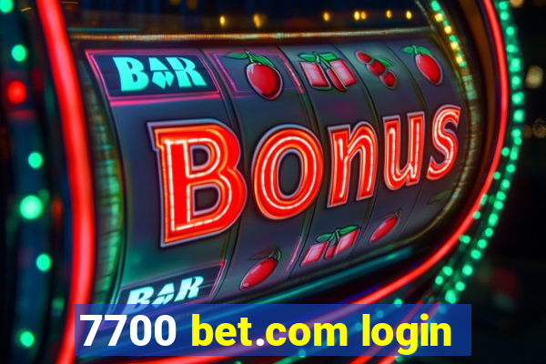 7700 bet.com login